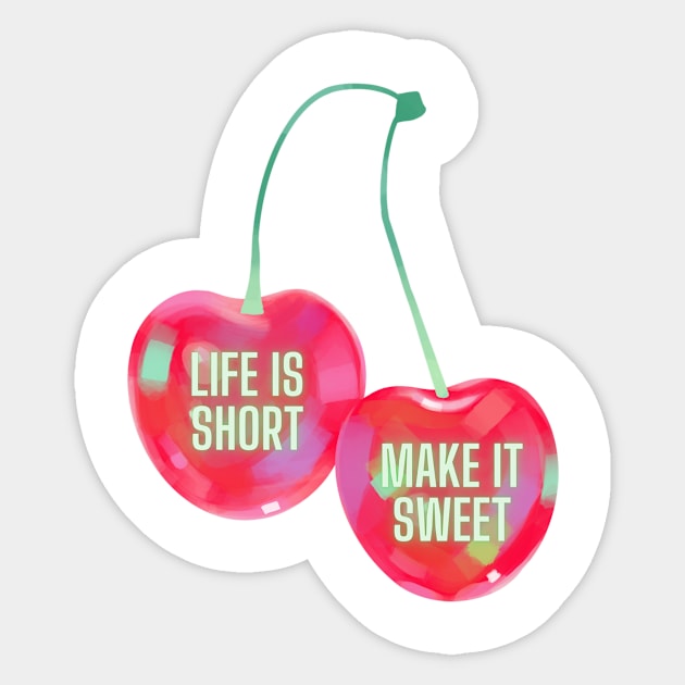 Life is Short Make it Sweet Old Dominion Lyrics Sticker by whatabouthayley